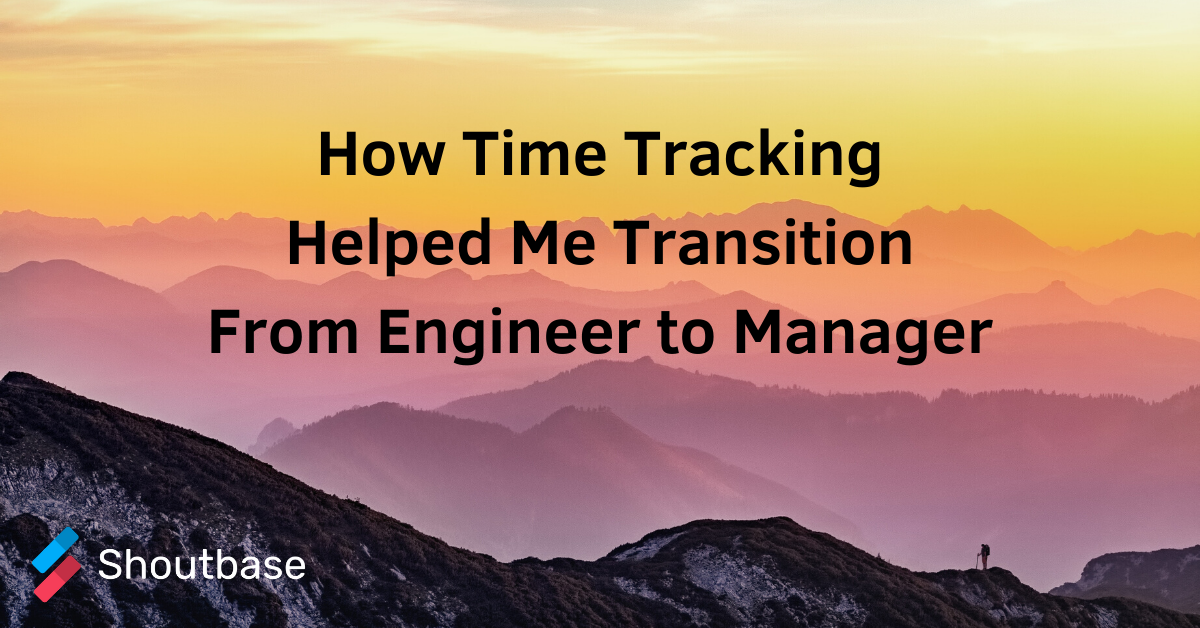 Where Did My Time Go? On the Journey from Engineer to Manager